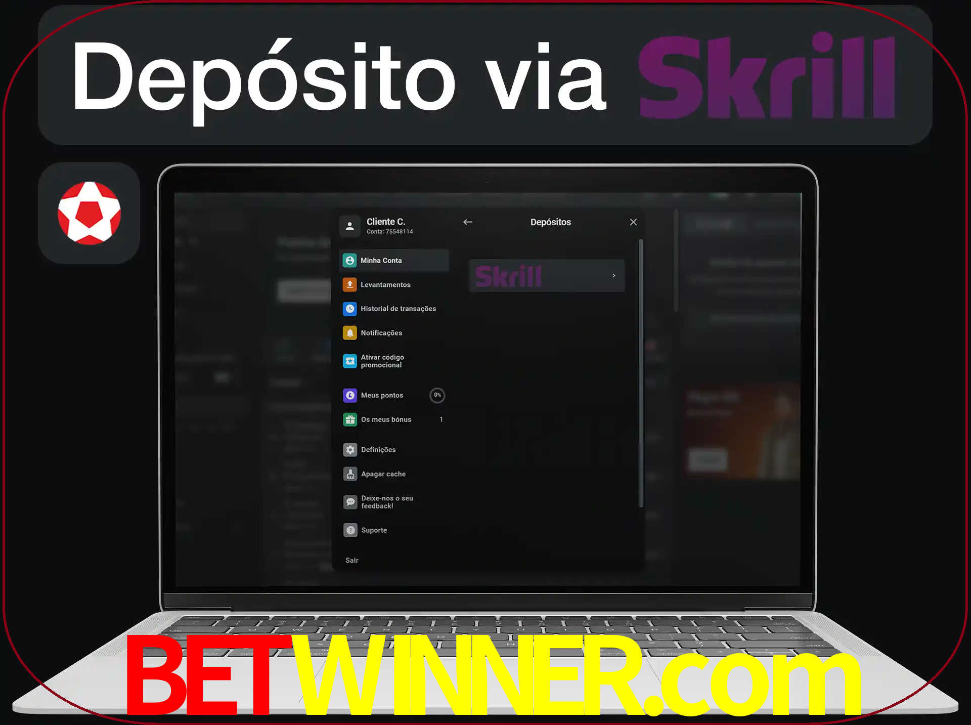 Fazer depósitos com Skrill.
